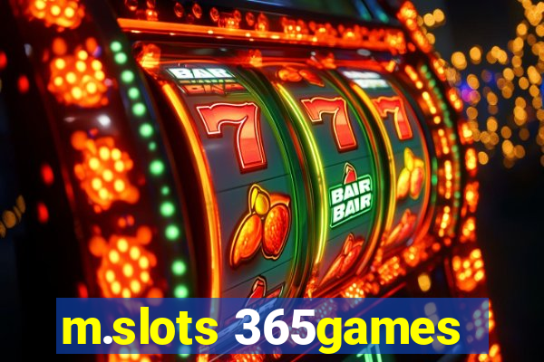 m.slots 365games